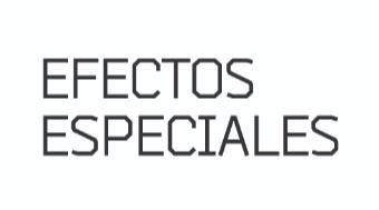 EFECTOS ESPECIALES