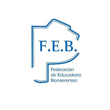 F.E.B. FEDERACION DE EDUCADORES BONAERENSES