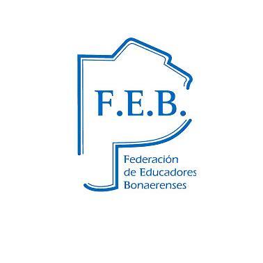 F.E.B. FEDERACION DE EDUCADORES BONAERENSES