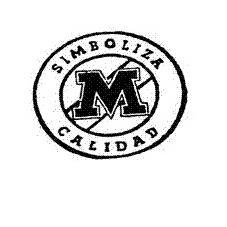 M SIMBOLIZA CALIDAD