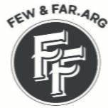 FEW & FAR.ARG FF