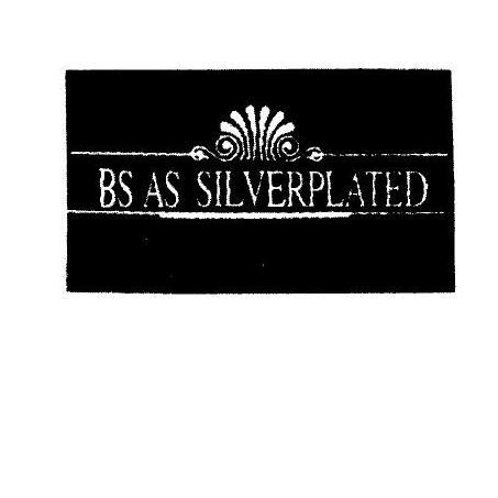 BS AS SILVERPLATED