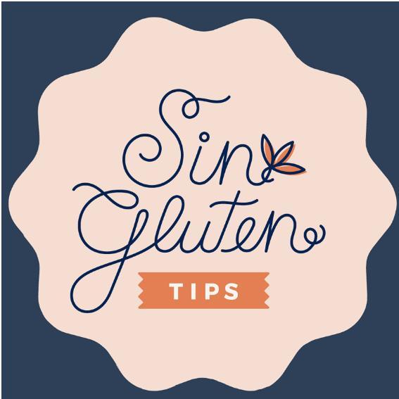 SIN GLUTEN TIPS