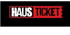 HAUS TICKET