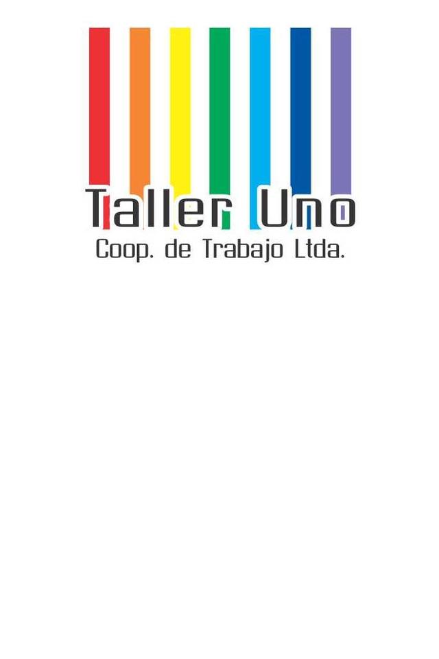 TALLER UNO COOP. DE TRABAJO LTDA.