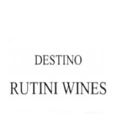 DESTINO RUTINI WINES