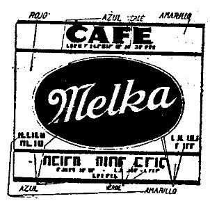 CAFE MELKA