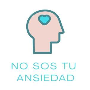 NO SOS TU ANSIEDAD