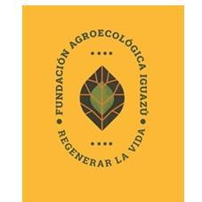 FUNDACIÓN AGROECOLÓGICA IGUAZÚ REGENERAR LA VIDA