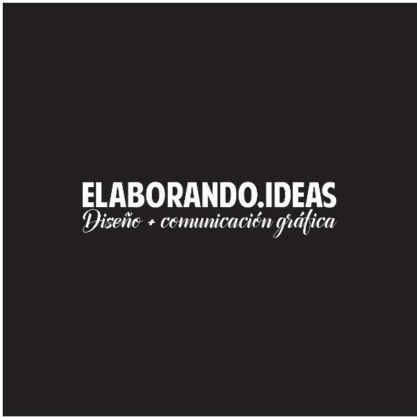 ELABORANDO.IDEAS DISEÑO + COMUNICACIÓN GRÁFICA