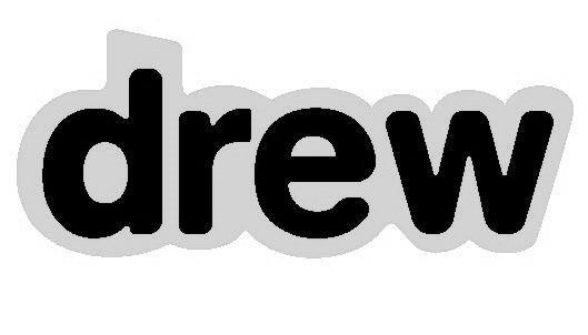 DREW