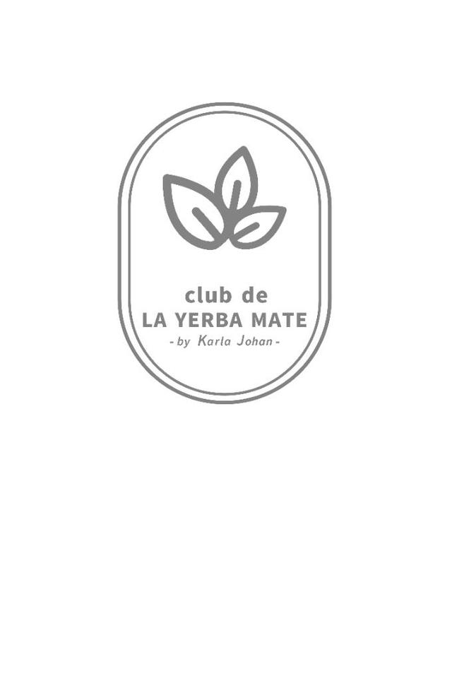 CLUB DE LA YERBA MATE BY KARLA JOHAN