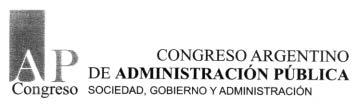 AP CONGRESO CONGRESO ARGENTINO DE ADMINISTRACION PUBLICA SOCIEDAD, GOBIERNO Y ADMINISTRACION