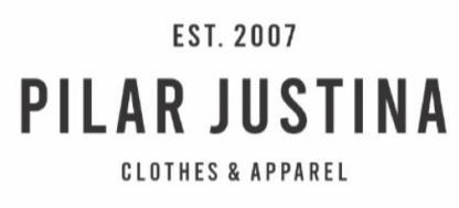 EST. 2007 PILAR JUSTINA CLOTHES & APPAREL