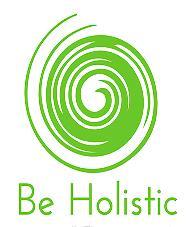 BE HOLISTIC