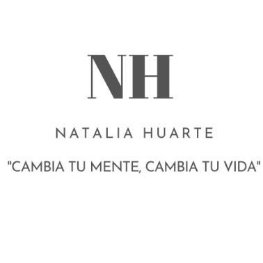 NH NATALIA HUARTE - CAMBIA TU MENTE, CAMBIA TU VIDA