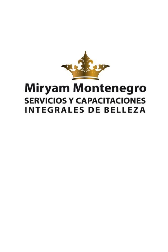 MIRYAM MONTENEGRO SERVICIOS Y CAPACITACIONES INTEGRALES DE BELLEZA