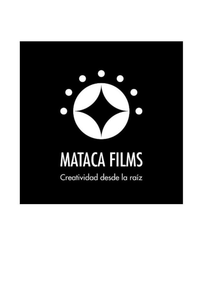 MATACA FILMS - CREATIVIDAD DESDE LA RAÍZ