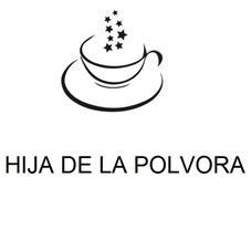 HIJA DE LA POLVORA