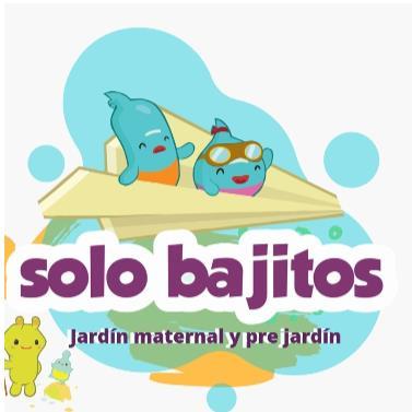 SOLO BAJITOS  JARDIN MATERNAL Y PRE JARDIN