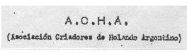 A.C.H.A. (ASOCIACION CRIADORES DE HOLANDO ARGENTINO)