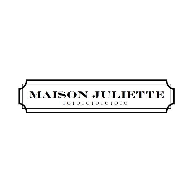 MAISON JULIETTE