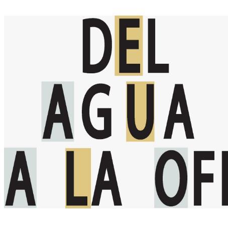 DEL AGUA A LA OFI