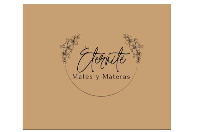 ÉTERNITÉ MATES Y MATERAS