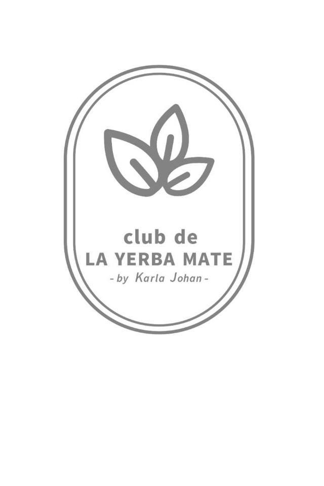 CLUB DE LA YERBA MATE BY KARLA JOHAN