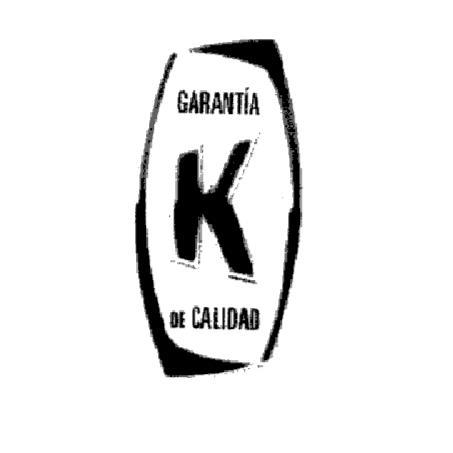 GARANTIA K DE CALIDAD