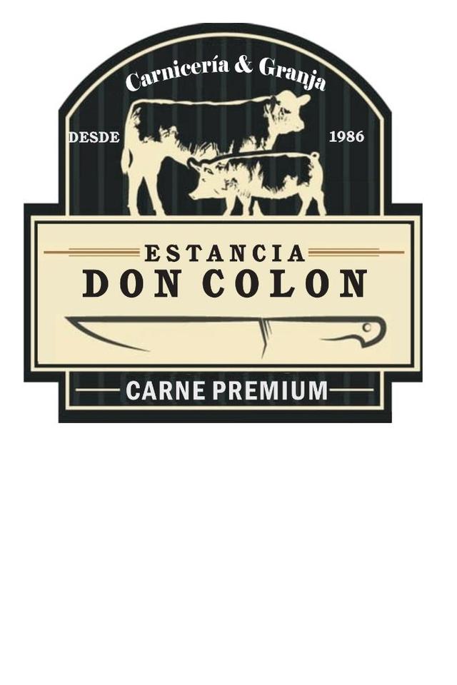 CARNICERIA & GRANJA DESDE 1986 ESTANCIA DON COLON CARNE PREMIUM