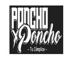 PONCHO XPONCHO TU COMPLICE