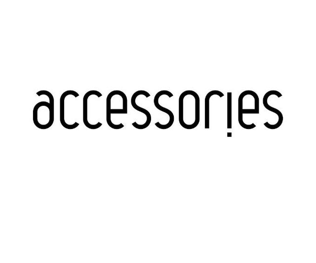 ACCESSORIES