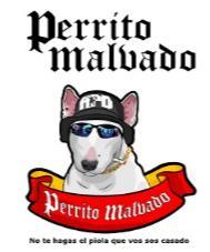 PERRITO MALVADO NO TE HAGAS EL PIOLA QUE VOS SOS CASADO