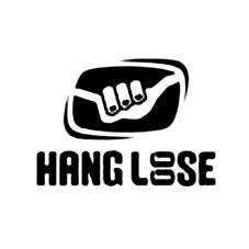 HANG LOOSE