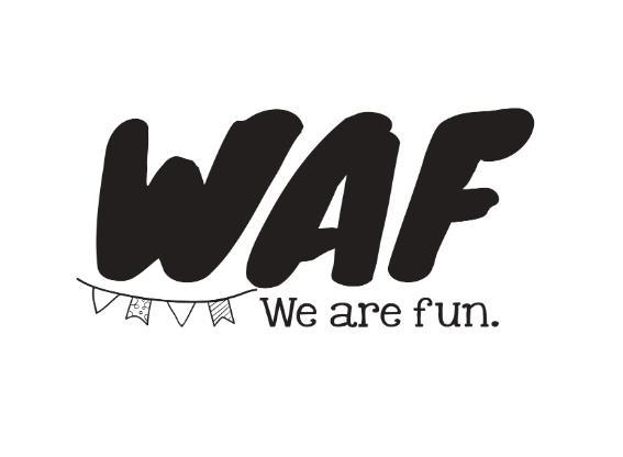 WAF WE ARE FUN