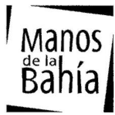 MANOS DE LA BAHIA