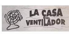 LA CASA DEL VENTILADOR