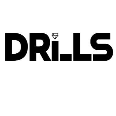 DRILLS