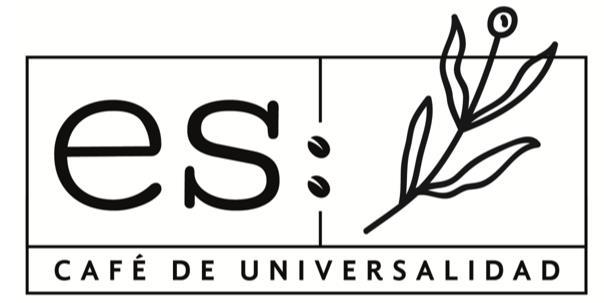 ES CAFÉ DE UNIVERSALIDAD