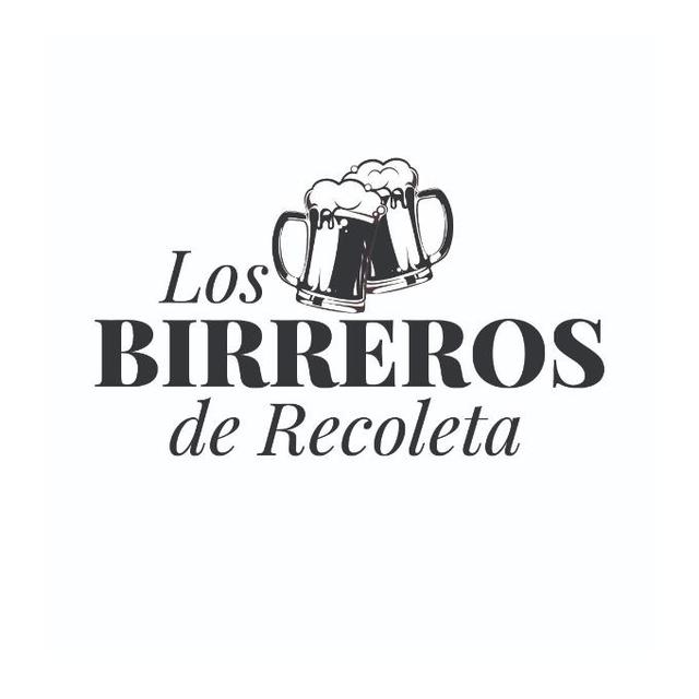 LOS BIRREROS DE RECOLETA