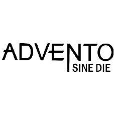 ADVENTO SINE DIE