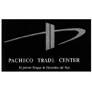 PACHECO TRADE CENTER EL PRIMER PARQUE DE DEPOSITOS DEL PAIS