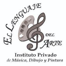 EL LENGUAJE DEL ARTE INSTITUTO PRIVADO DE MUSICA, DIBUJO Y PINTURA