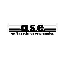 A.S.E. ACCION SOCIAL DE EMPRESARIOS