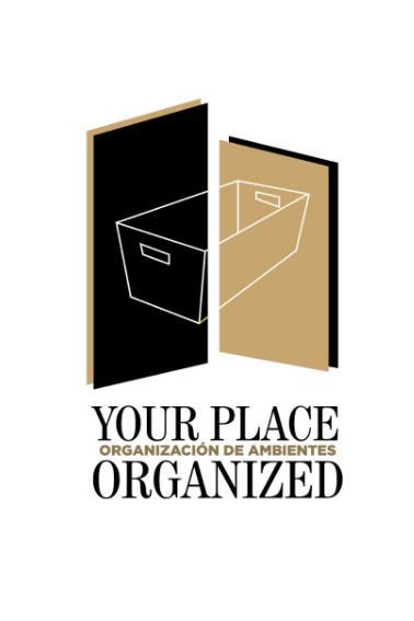 YOUR PLACE ORGANIZED ORGANIZACIÓN DE AMBIENTES