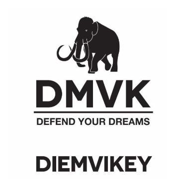 DMVK, DEFEND YOUR DREAMS. DIEMVIKEY