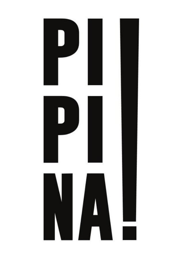 PIPINA!