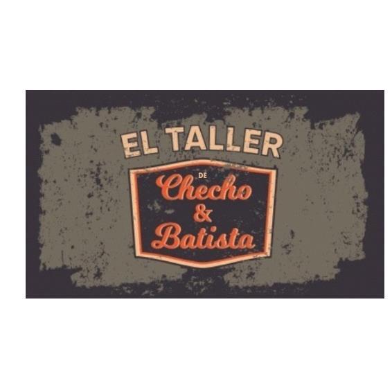EL TALLER DE CHECHO & BATISTA