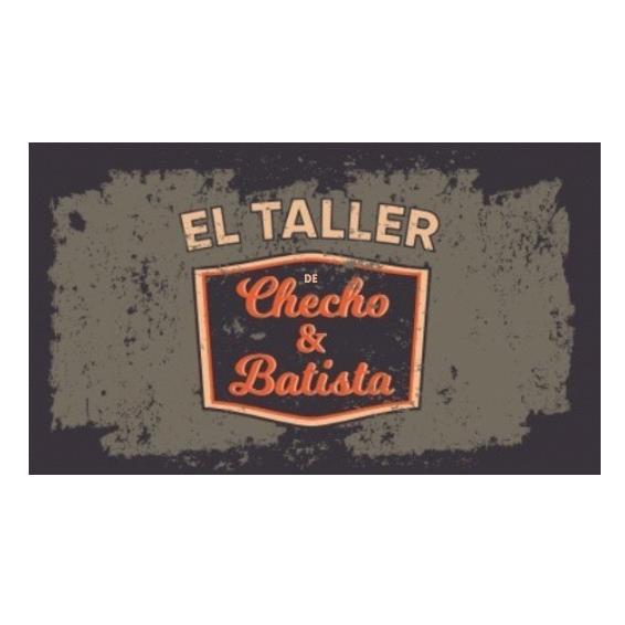 EL TALLER DE CHECHO & BATISTA